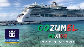 Royal Caribbean Cruise - Radiance of the Seas  [DAY 3 - 'COZUMEL, Mexico 🇲🇽']