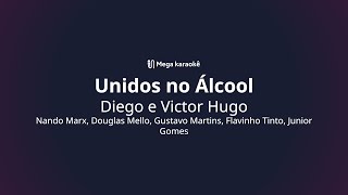 🎤 Unidos no Álcool – Diego e Victor Hugo