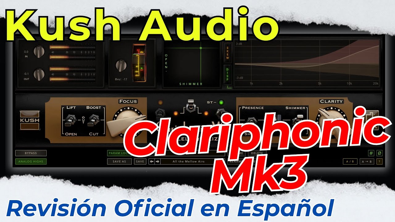 🎧Kush Audio Clariphonic Mk3🎧-Revisión Oficial en Español-