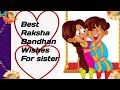 Best  Raksha bandhan Messages for sister