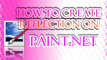 How to create REFLECTION in Paint.net