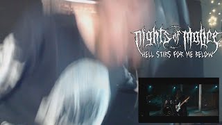 NIGHTS OF MALICE - HELL STIRS FOR ME BELOW REACTION