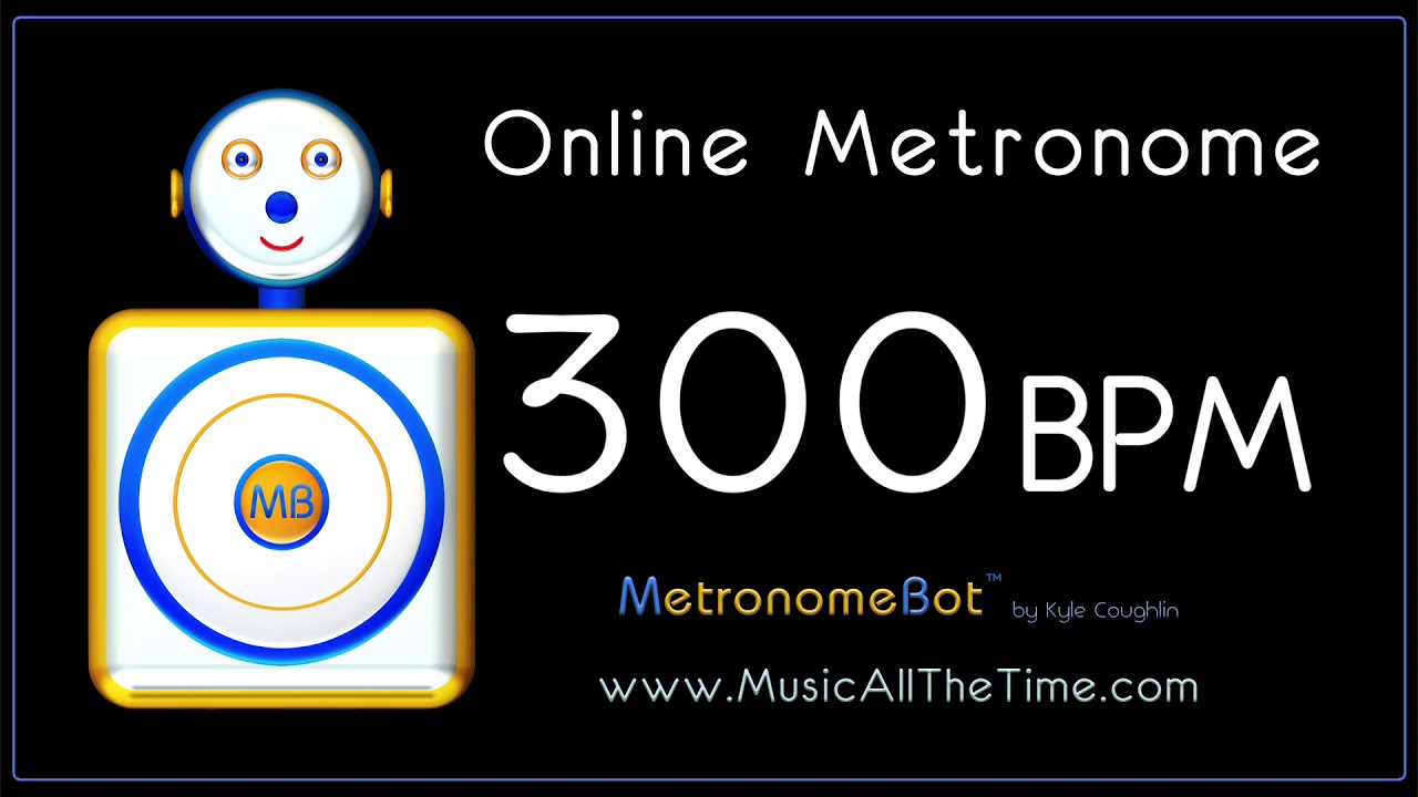 Online Metronome at 300 BPM MetronomeBot YouTube