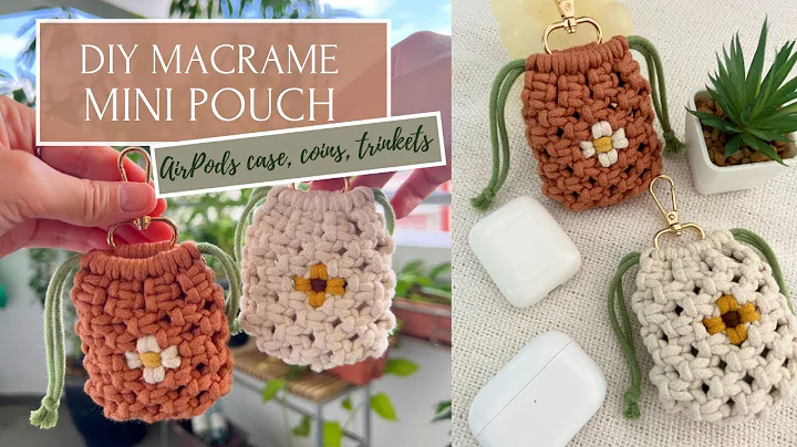 DIY Macrame Mini Pouch | Airpods Case | Keychain | Drawstring Pouch | EASY Macrame Tutorial