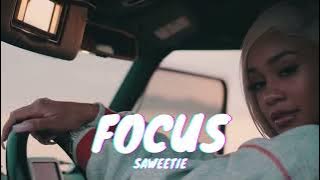 Saweetie - Focus | Audio 🔊)))