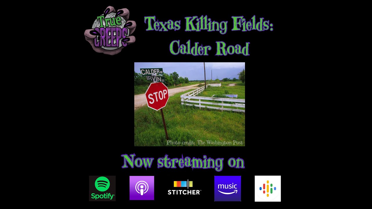 Texas Killing Fields Calder Road YouTube