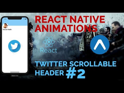 #2 Twitter Scrollable Header Animation | React Native Animations