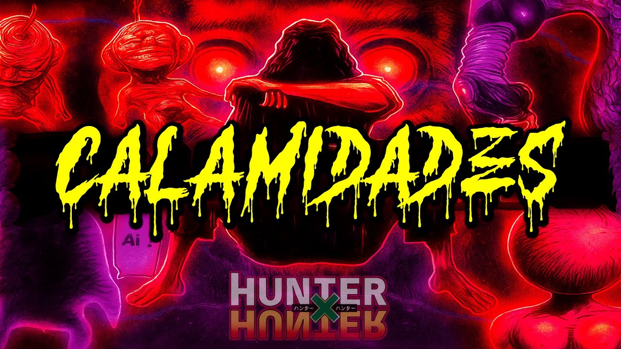 Las 5 CALAMIDADES del Continente Oscuro EXPLICADAS | ANÁLISIS HUNTER x HUNTER