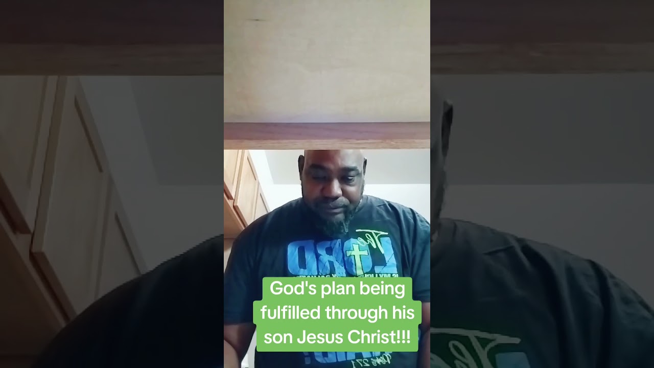 God's plan being fulfilled through his son Jesus Christ...Matthew ch. 26