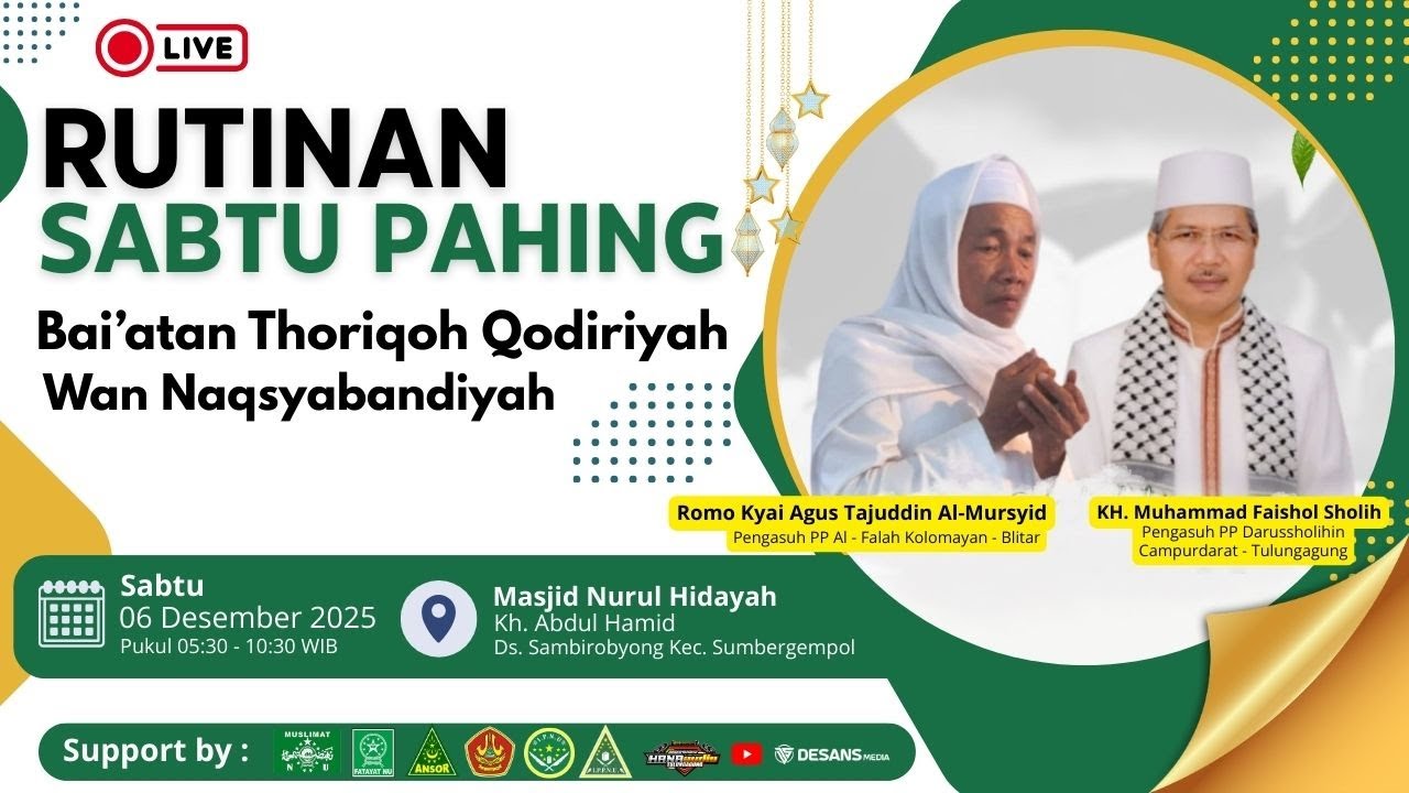 🔴RUTINAN SABTU PAHING - BAI'ATAN THORIQOH QODIRIYAH WAN NAQSYABANDIYAH LIVE SAMBIROBYONG TULUNGAGUNG
