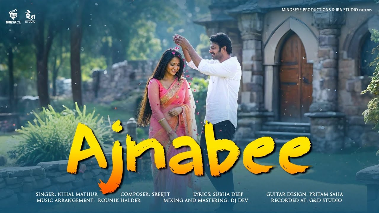 Ajnabee – Heart-touching Hindi Romantic Song | Nihal Mathur | Sreejit | Subha Deep | 2026