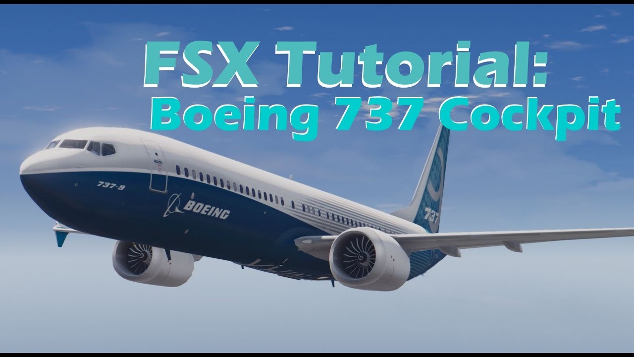 ➢ FSX Boeing 737 Tutorial: Inside the Cockpit: Important Switches & Panels!
