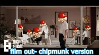 BTS Film out - Chipmunks version