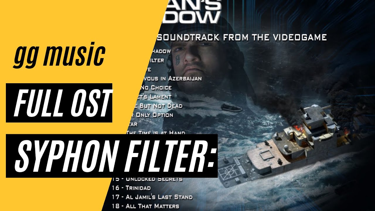 Syphon Filter: Logan's Shadow - Original Soundtrack from the Vi [Complete Soundtrack] w/ Timestamps