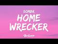 Sombr Homewrecker Lyrics I Don T Wanna Be A Homewrecker