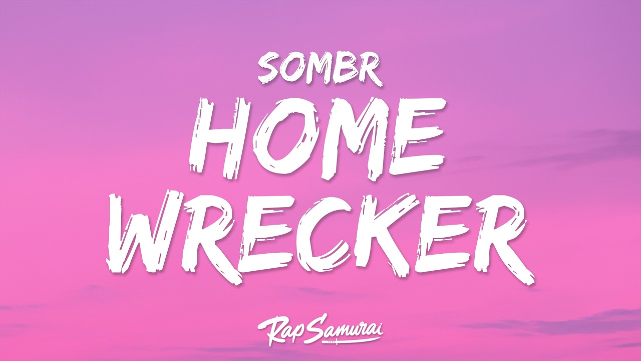 Download sombr - Homewrecker (Lyrics) "I don't wanna be a homewrecker" MP3