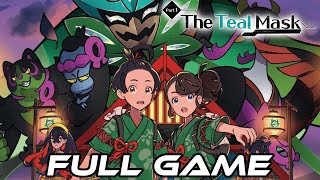Pokémon Scarlet \u0026 Violet: The Teal Mask DLC - FULL GAME - No Commentary