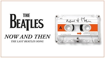The Beatles - Now And Then - The Last Beatles Song (Short Film)