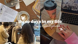 three days in the life of a journalism student | vday, uni, studying, cooking, self care, etc.