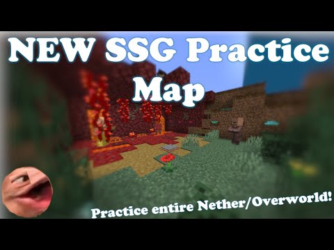 OLD Practice Map for SSG! (1.16.1) (Different Scenarios, entire Overworld/Nether...)