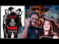 first time watching *DJANGO UNCHAINED*