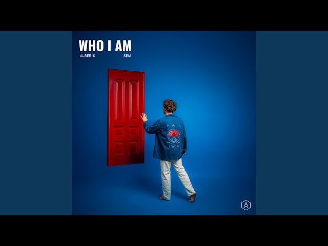 Who I Am