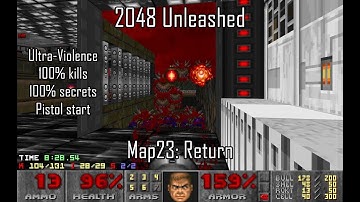 Doom II: 2048 Unleashed - Map23: Return (UV-MAX)