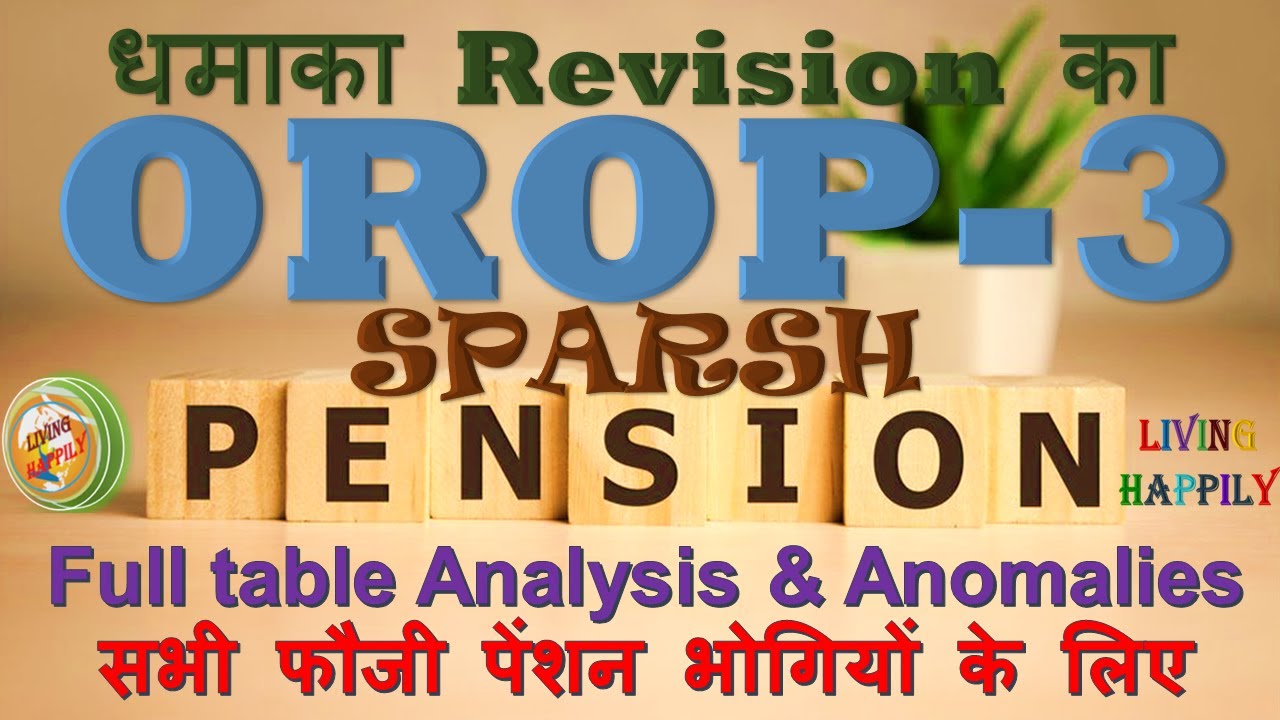 OROP 3 for all SPARSH Pension Updates.....