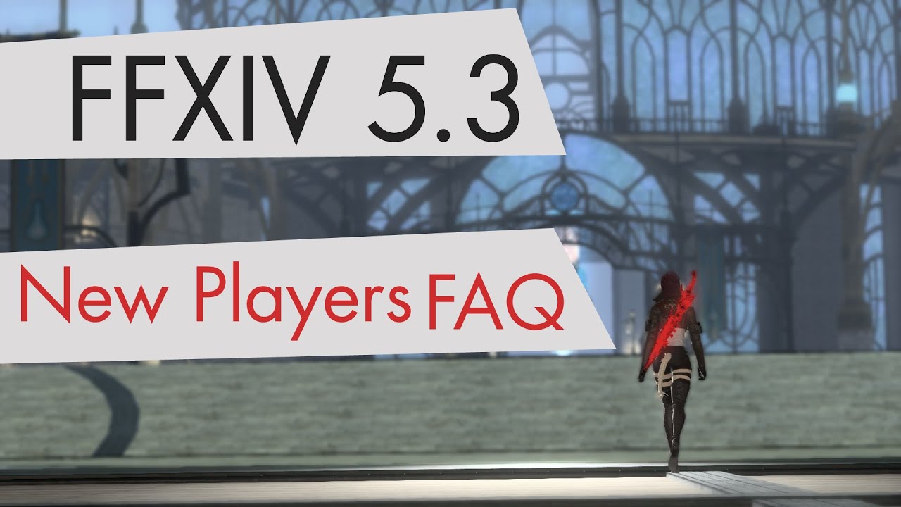 FFXIV New Players Beginners Guide and FAQ YouTube