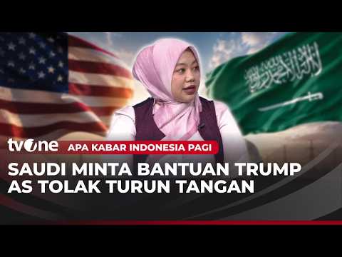 Saudi Arabia Will Not Receive Military Aid from Trump | AKIP tvOne