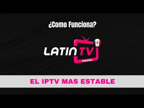 Latin Tv en Firetv, Tv box, Android, ¿Como funciona?