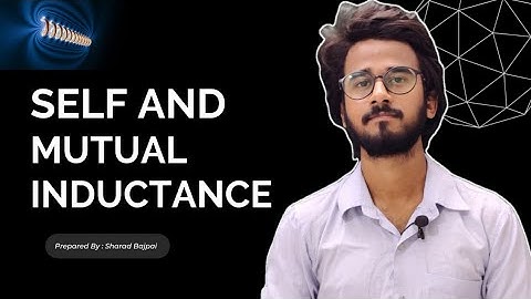 Electromagnetic Induction L-4 | Self Induction and Mutual Induction | IIT JAM, CUET And Others |