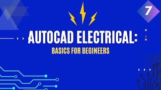 ELECTRICAL AUTOCAD BASICS FOR BEGINNERS - EPISODE 7
