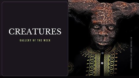 Gallery of the Week for October 18-25, 2021 - The Creatures Gallery