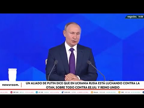 "Rusia realmente ahora en Ucrania est&aacute; luchando contra la OTAN", asegura un aliado de Putin