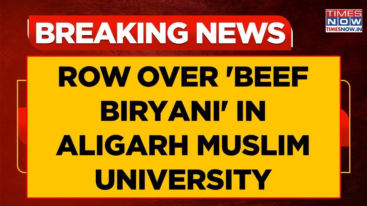  beef biryani on amu s lunch menu triggers controversy varsity calls