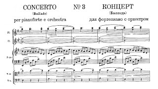 : Nikolai Medtner - Piano Concerto No. 3, Op. 60 "Ballade" [with full score]