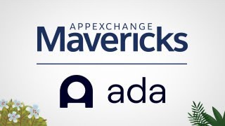 AppExchange Mavericks: Ada Facilitates Better Customer Experiences with its AI Chatbot screenshot 1