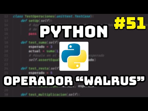 ✅ Curso Maestro de Python: Operador Morsa en Python 🦦 #51