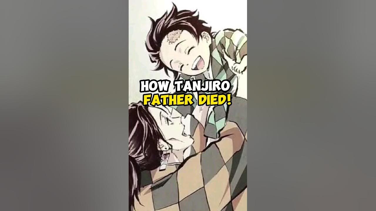 HOW ? TANJIRO FATHER DIED | #shorts #demonslayer #tanjiro - YouTube