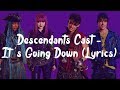 Descendant 2 Cast - It's Going Down (Lyrics)
