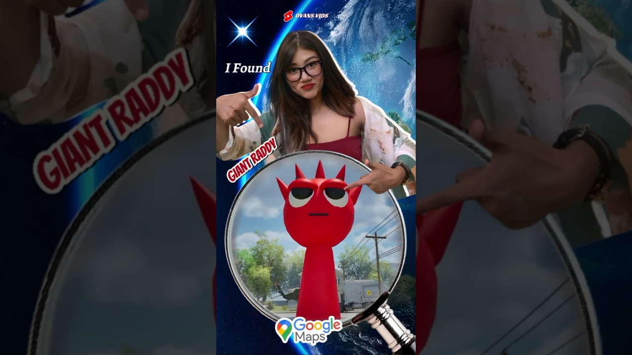 I Found Sprunki Giant Raddy Appear in Town on Google Earth!😳😱Geo at the end📍