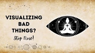 Stop Visualizing Bad Things Instantly [Simple Powerful Technique Revealed] Net Worth