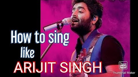 How to sing like ARIJIT SINGH | Tutorial | Arijit Singh singing tips | Singing lesson in hindi