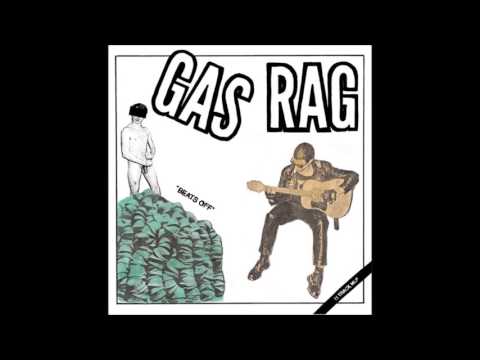 Gas Rag — Gas Rag ‎– Beats Off [FULL ALBUM]