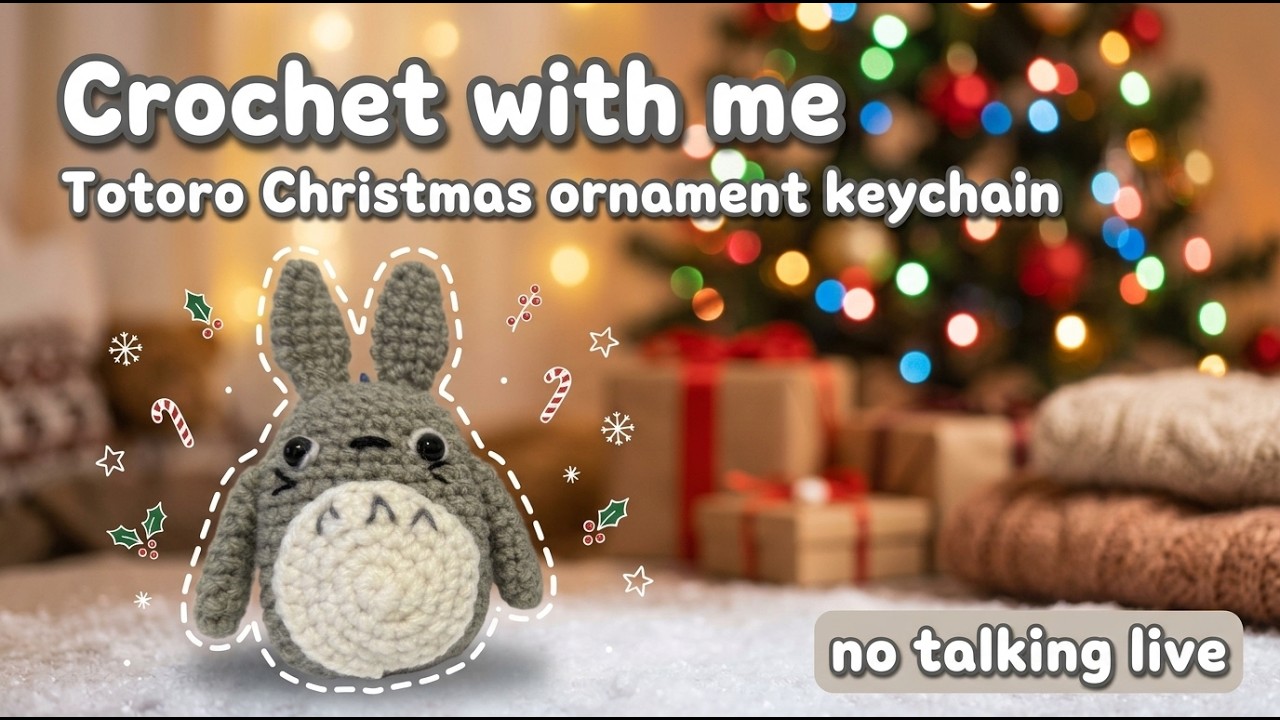 Crochet with Me 🧶 Easy Totoro Christmas Ornament Keychain