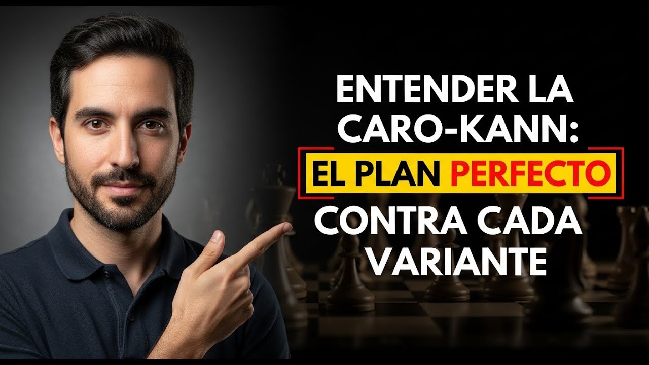 Entender la Caro-Kann: El plan perfecto contra cada variante