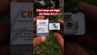 Paket lampu sein Dajjal+flasher led cr7 #seindajjal #flasher #shorts