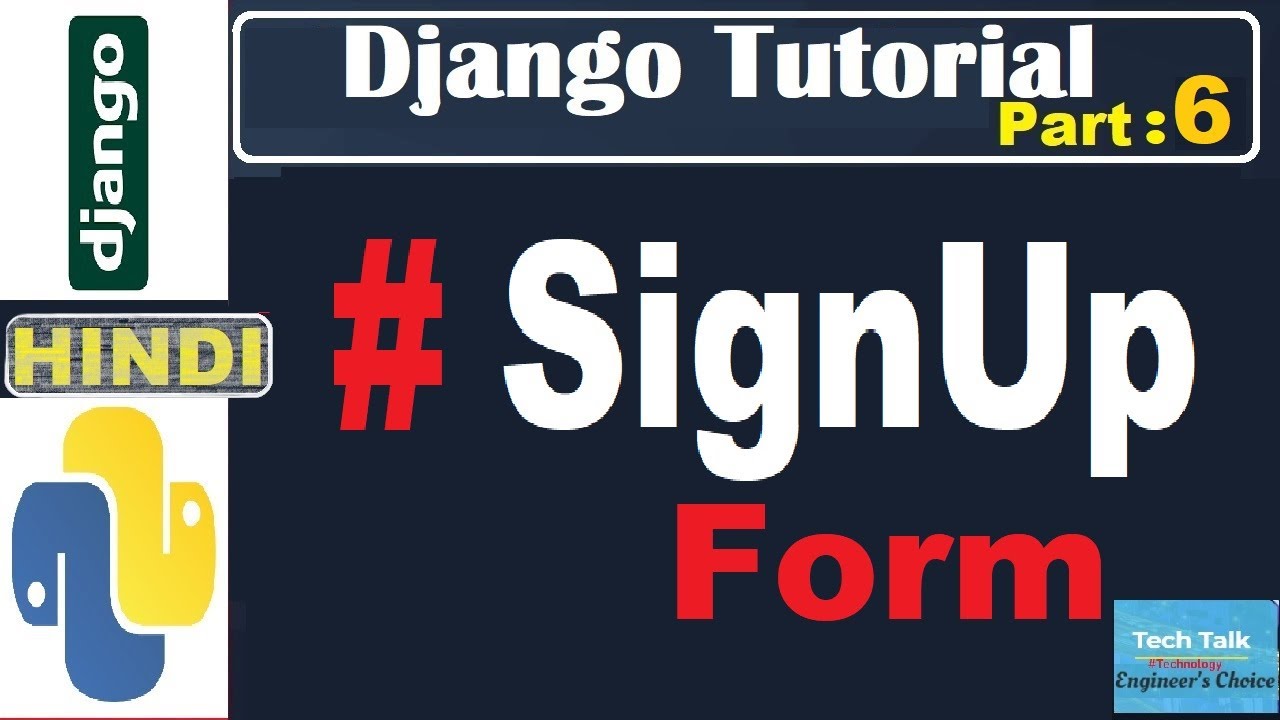 Django Tutorial Part 6 | Sign Up form | Login | Logout - YouTube