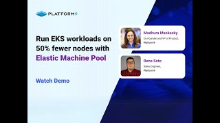 Run EKS workloads on 50% fewer nodes with Elastic Machine Pool: Demo